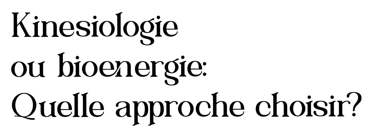 Kinésiologie ou bioénergie